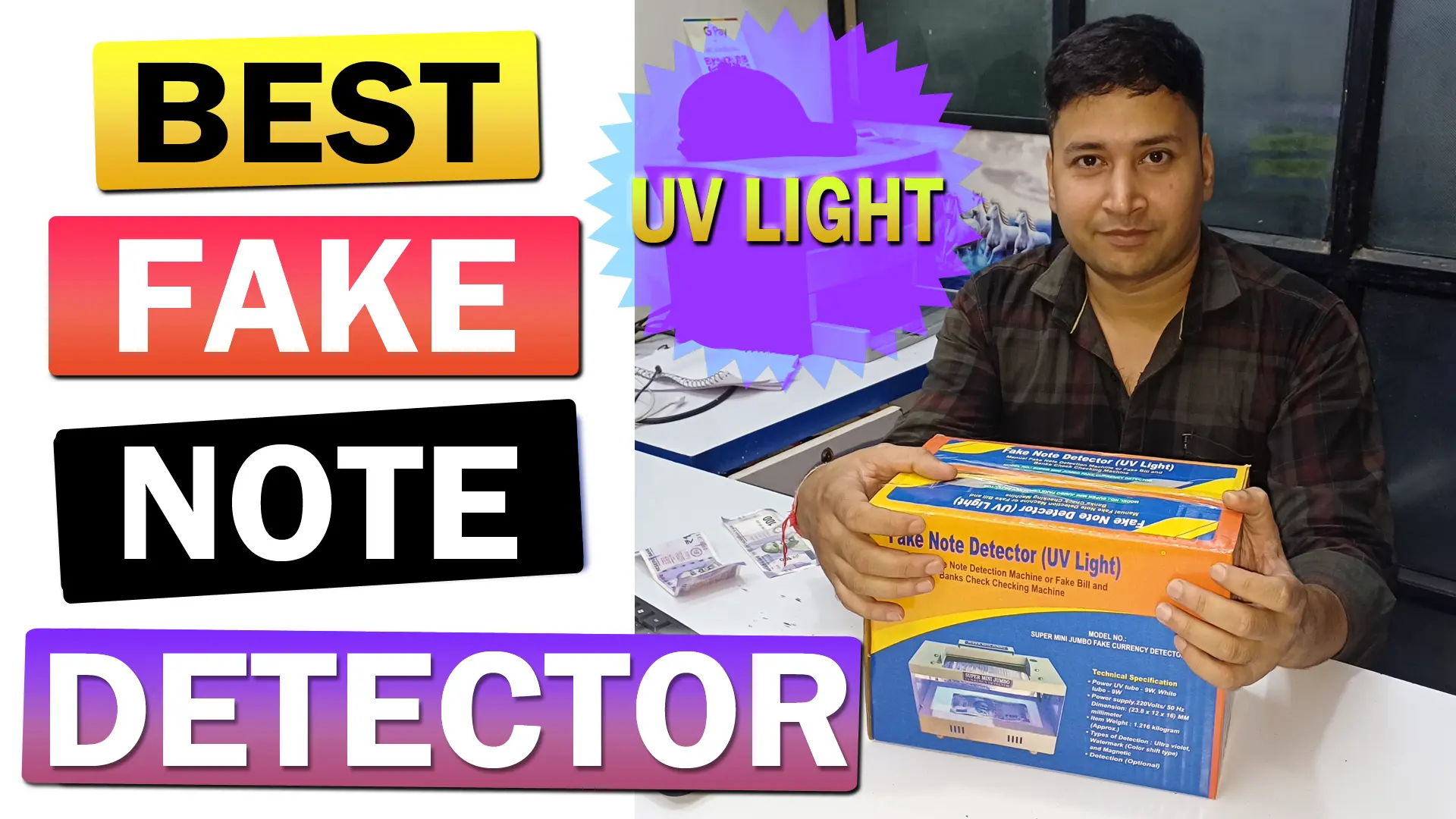 FAKE NOTE DETECTOR MACHINE